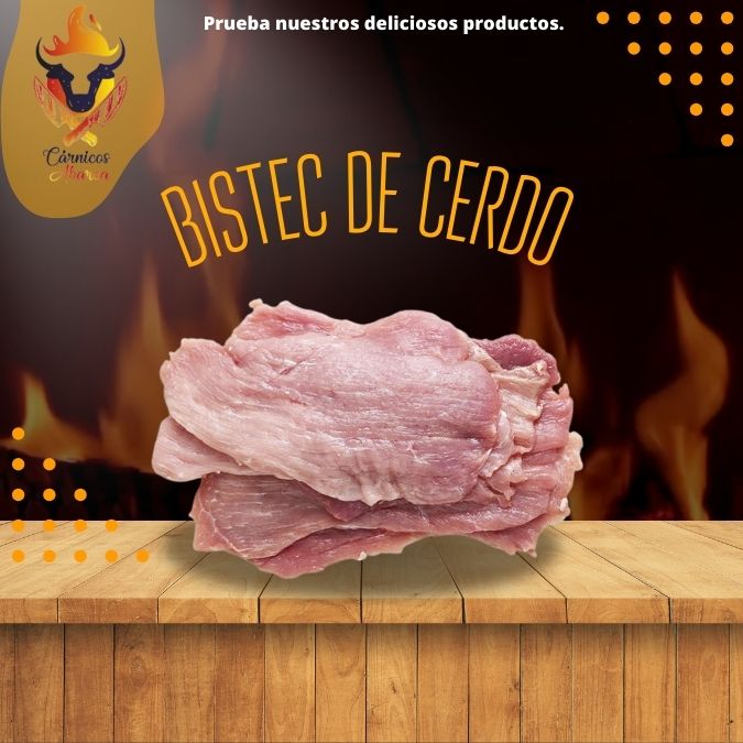 BISTEC DE CERDO / Precio: $84.00