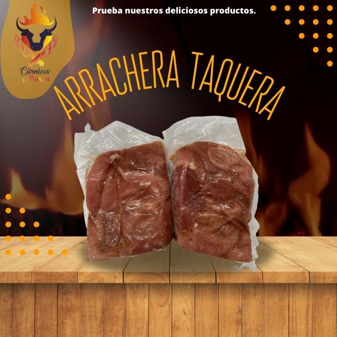 ARRACHERA TAQUERA / Precio: $140.00