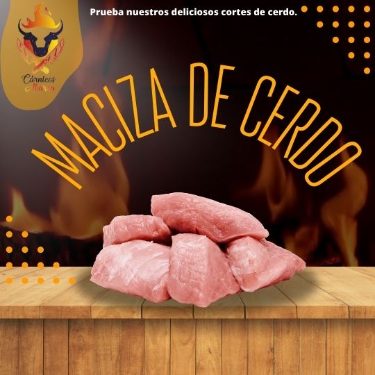 MACIZA DE CERDO / Precio: $84.00