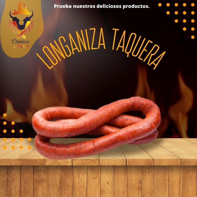 LONGANIZA TAQUERA / Precio: $60.00