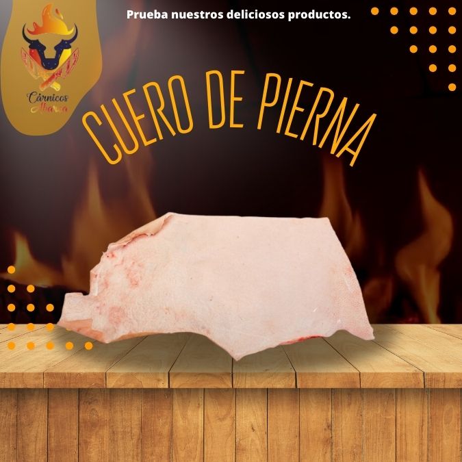 CUERO DE PIERNA / Precio: $40.00