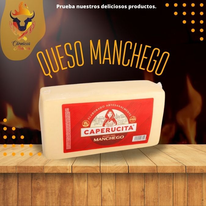 QUESO MANCHEGO CAPERUCITA / Precio: $210.00